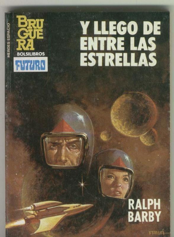 Coleccion Heroes del Espacio numero 221: Y llego de entre las estrellas