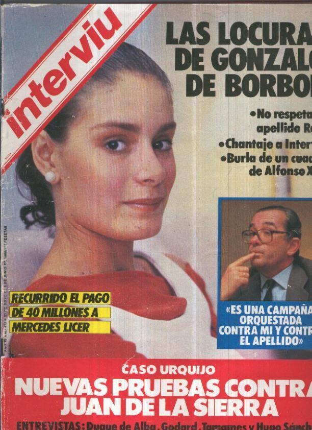 INTERVIU Numero 0472: LAS LOCURAS DE GONZALO DE BORBON