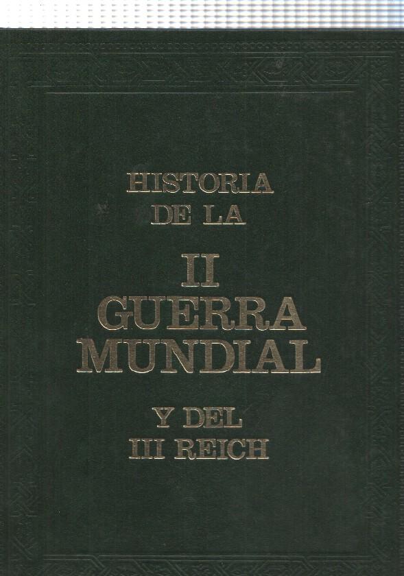 Historia de la II Guerra Mundial y del III Reich Vol III