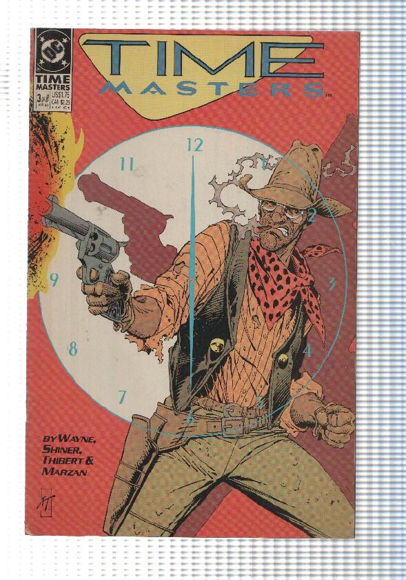 DC Comics: Time Masters num 3 de 8 - Time has come today By Wayne, Shiner, Thibert and Marzan
