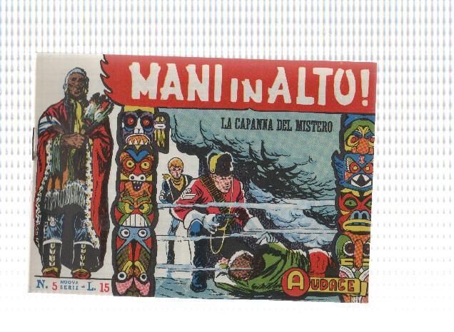 Fanzine: Mani in alto num 05 - La capanna del mistero
