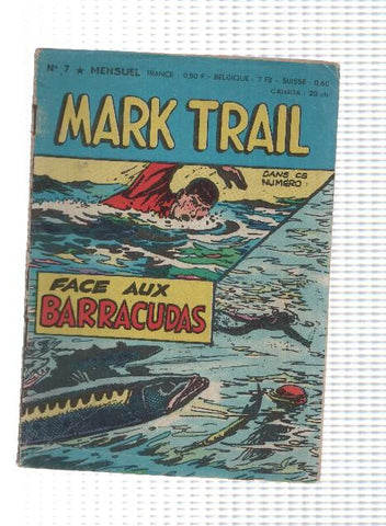 Comic: Mark Trail num 7 mensuel - Face aux barracudas
