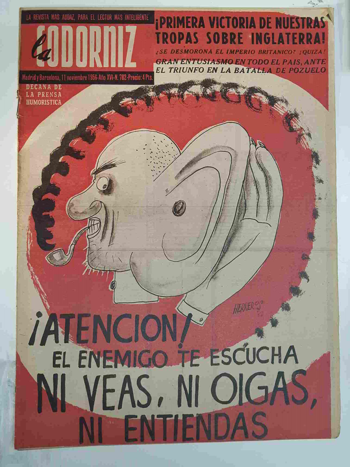 Revista: La Codorniz numero 0782, 11 noviembre 1956 año XVI - Primera victora de nuestras tropas sobre Inglaterra