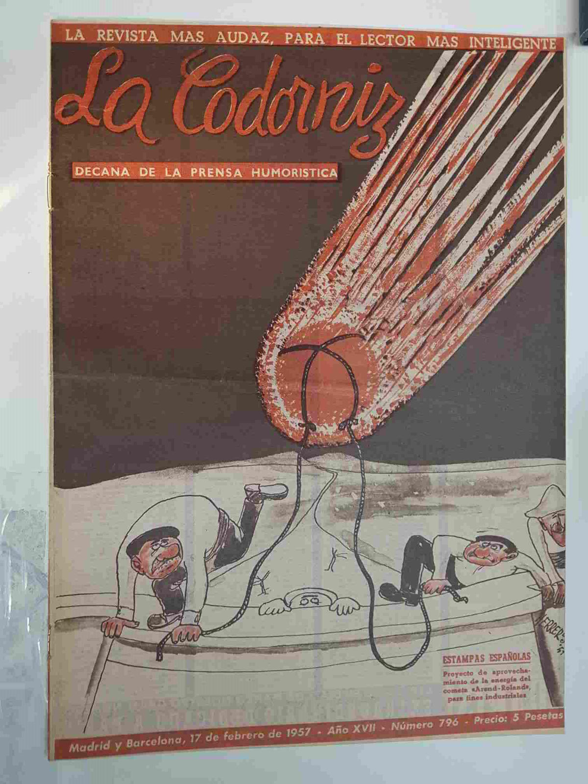 Revista: La Codorniz numero 0796, 17 de febrero de 1957 año XVII - Proyecto de aprovechamiento de la energia del cometa