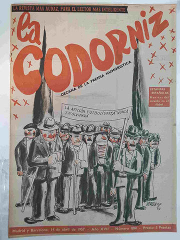 Revista: La Codorniz numero 0804, 14 de abril de 1957 año XVII - muertos del corazon en el futbol