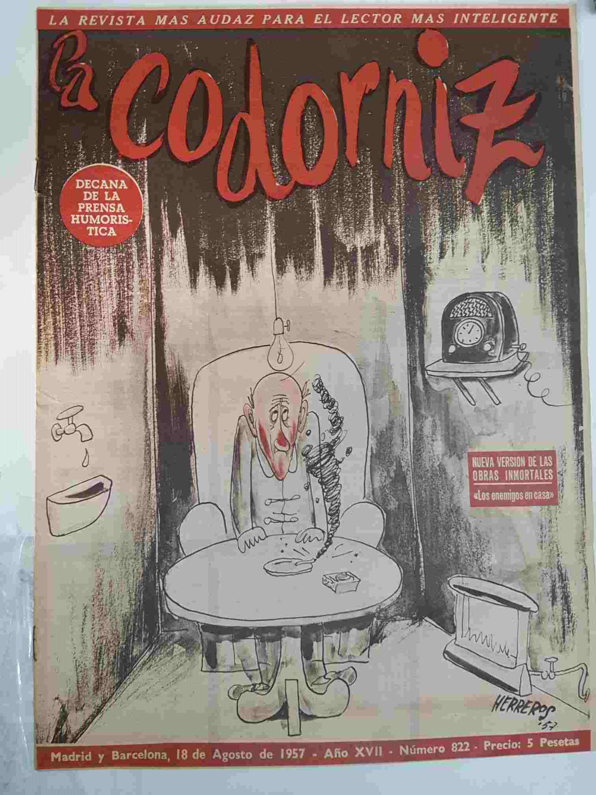 Revista: La Codorniz numero 0822, 18 de agosto de 1957 año XVII - los enemigos en casa