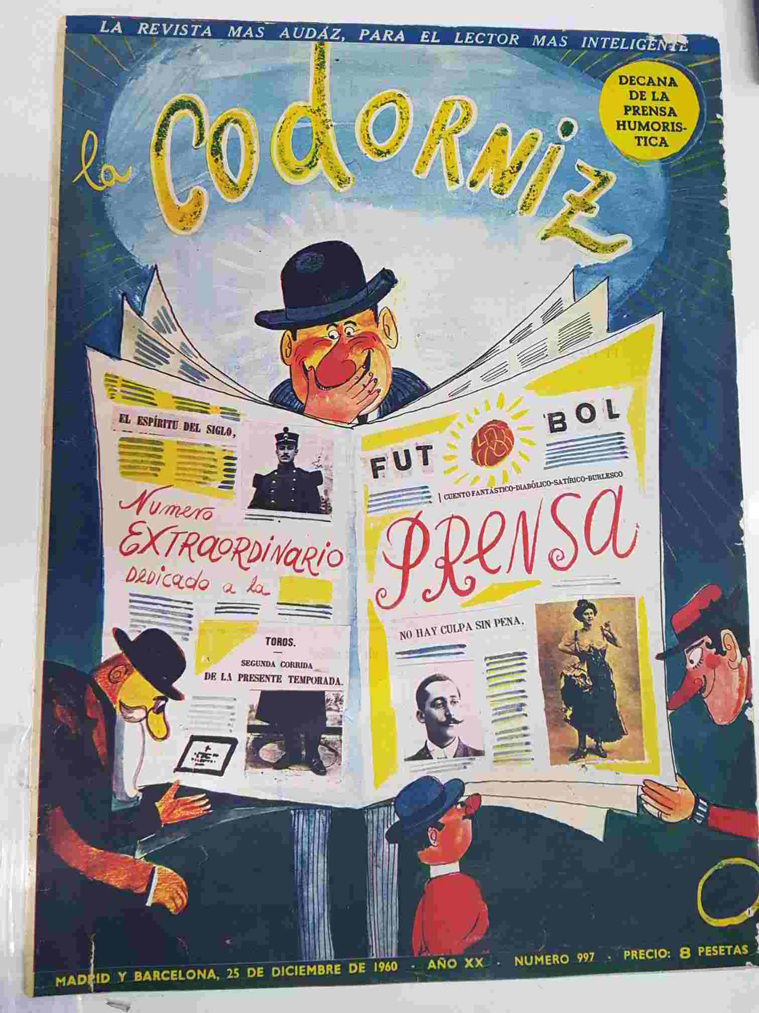 Revista la Codorniz: num 0997, Extraordinario dedicado a la prensa, Año XX, 25 de Diciembre de 1960