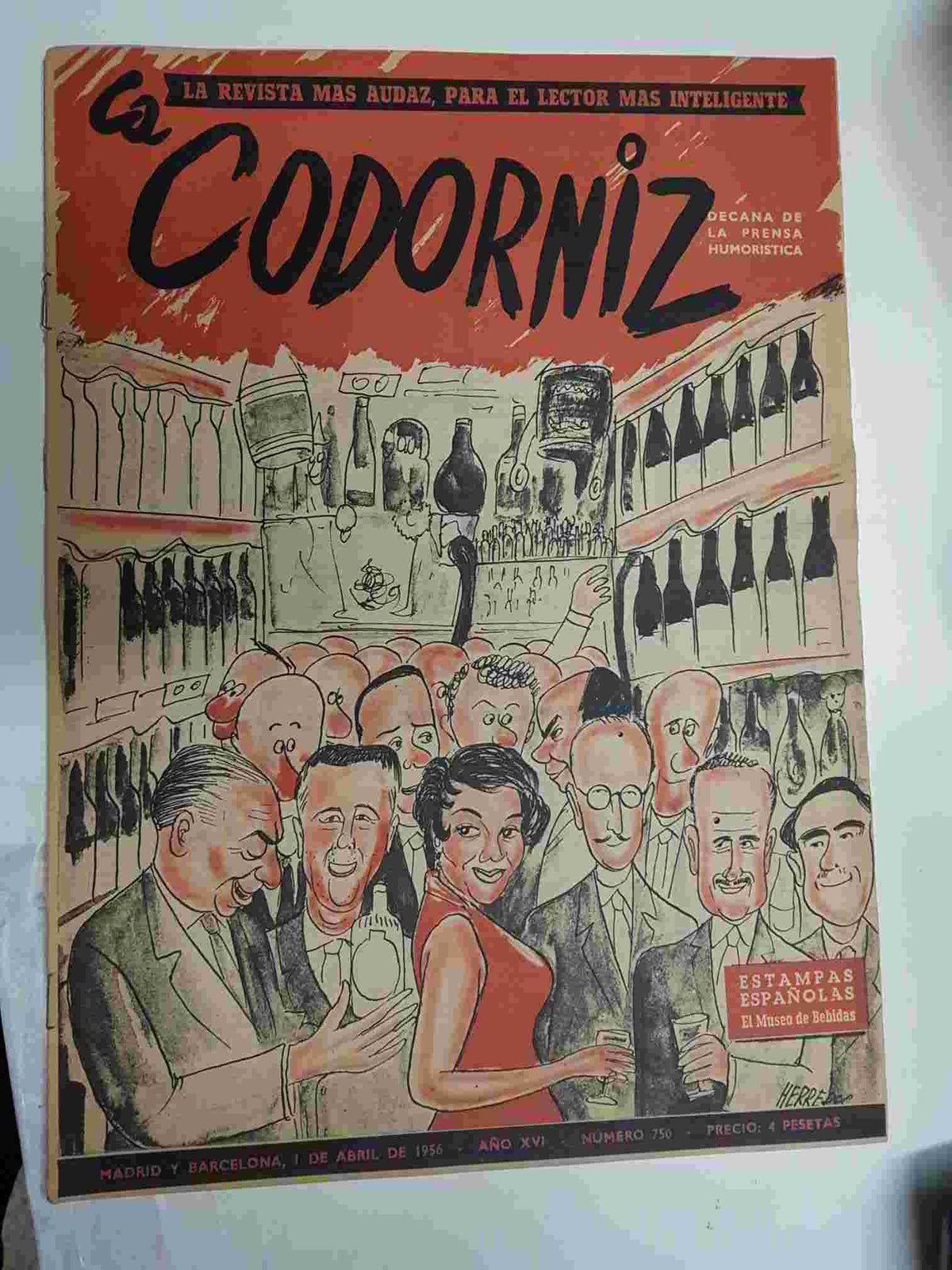 Revista la Codorniz: num 0750 Año XVI, 1 abril 1956 - El museo de bebidas. Portada firmada por Herreros