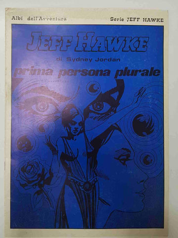 Comic Albi dell Aventura 221: Serie Jeff Hawke num 65 di Sidney Jordan - prima persona plurale