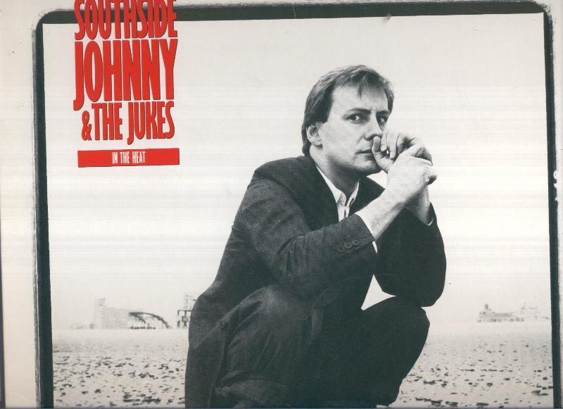 DISCO LP: SOUTHSIDE JOHNNY AND THE JUKES In the heat