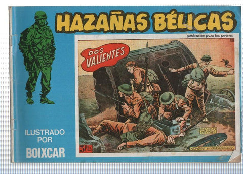 Hazañas Belicas azules numero 129: Dos valientes, Operacion pecas, Hombres bajo el fuego. Desquite femenino