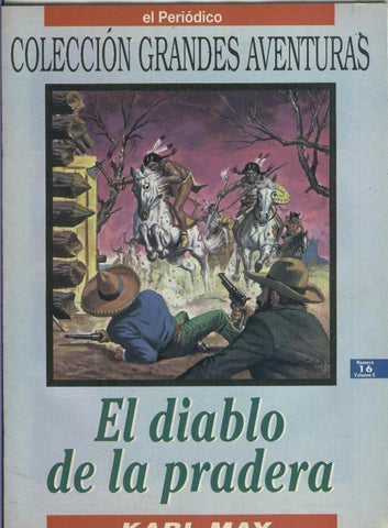 El Periodico: Grandes Aventuras tomo segundo numero 16: El diablo de la pradera