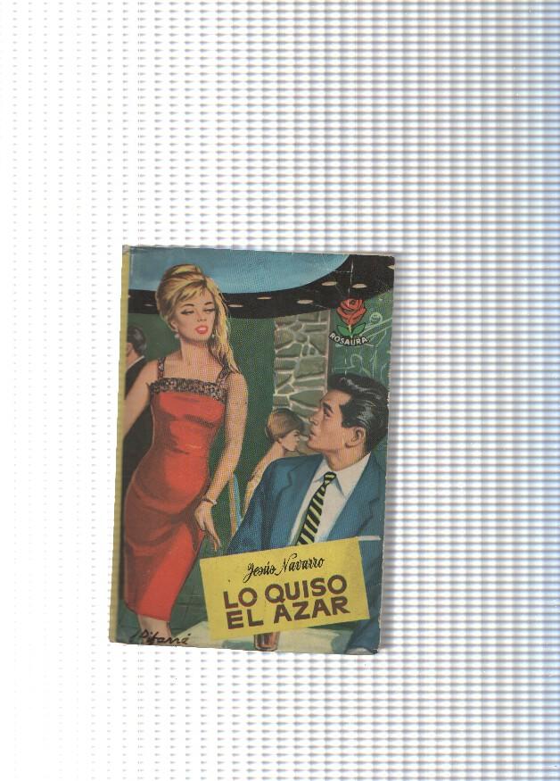 Coleccion Rosaura: Lo quizo el azar