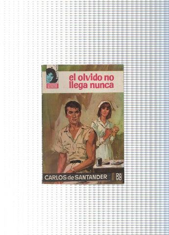 Coleccion Legiones Blancas numero 208. El olvido no llega nunca
