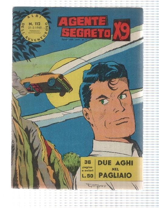 Comic Albi dell Avventuroso num 112: Agente Secreto X9 - Due aghi nel pagliaio di Bob Lewis. Idioma: italiano