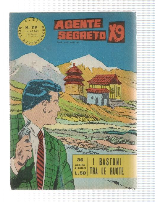 Comic Albi dell Avventuroso num 119: Agente Secreto X9 - I bastoni tra le ruote di Bob Lewis. Idioma: italiano