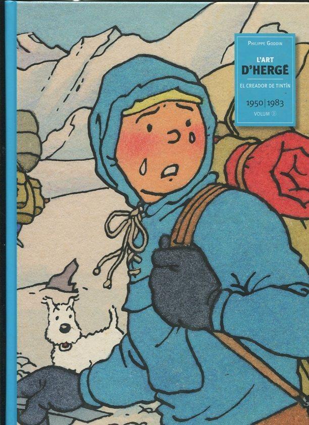 L,art de Herge el creador de Tintin volumen 3: 1950-1983 (edicio en catala)