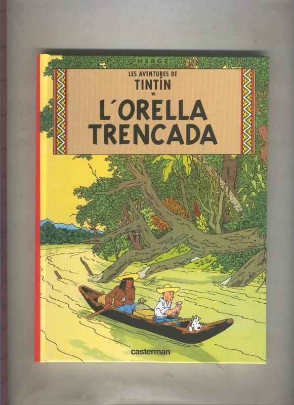Tintin edicion del centenario volumen 06: L,orella trencada