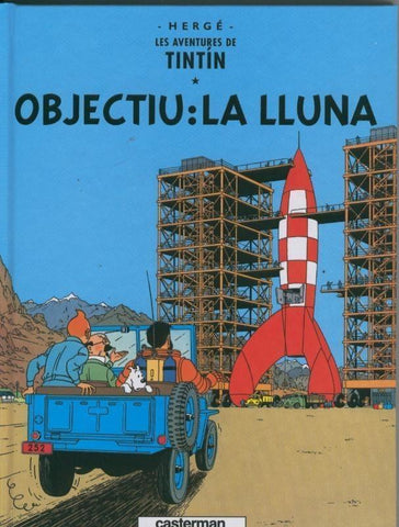 Abum: Tintin edicion del centenario volumen 16: Objectiu: La lluna