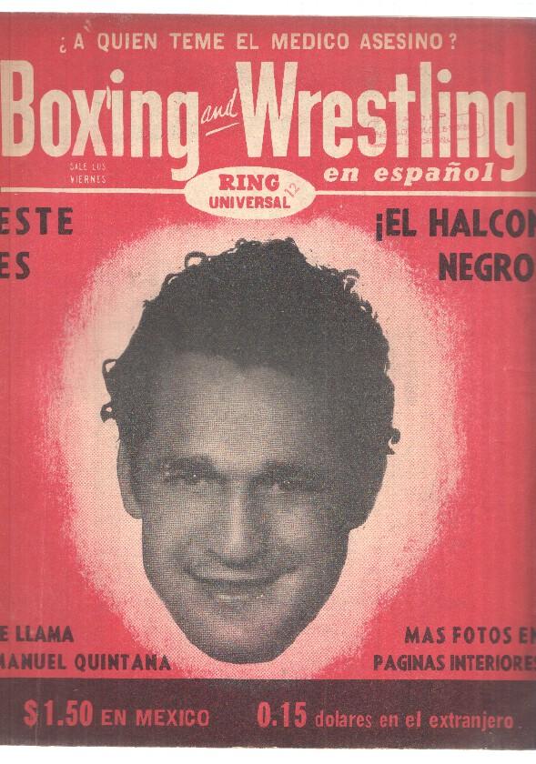 Boxing and Wrestling en español num 3, año 1 vol. 1, Diciembre 1955, Ring Universal - El Halcon Negro