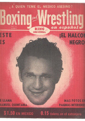 Boxing and Wrestling en español num 3, año 1 vol. 1, Diciembre 1955, Ring Universal - El Halcon Negro
