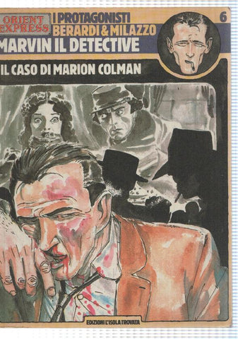 Comic Orient Express: I Protagonisti num 6 - Marvin il Detective: il caso di Marion Colman