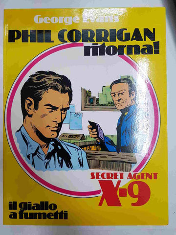 New Comics Now 049: Phil Corrigan ritorna Secret Agent X-9 di George Evans. il giallo a fumetti