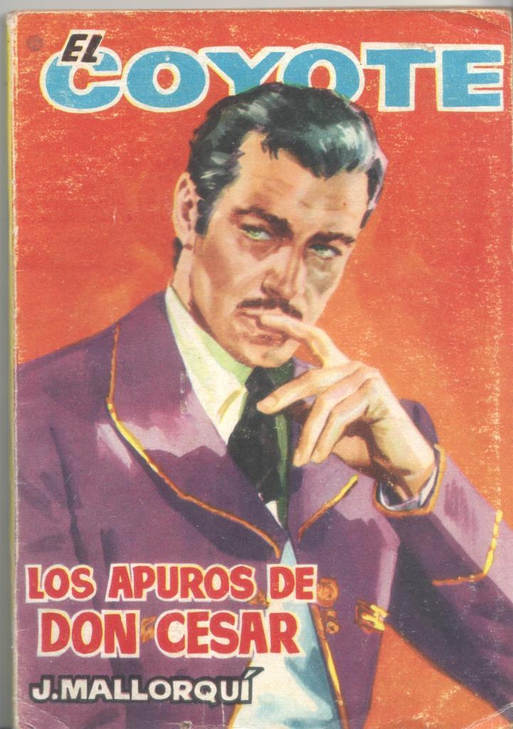 Ediciones Cid: El Coyote numero 069: Los apuros de Don Cesar