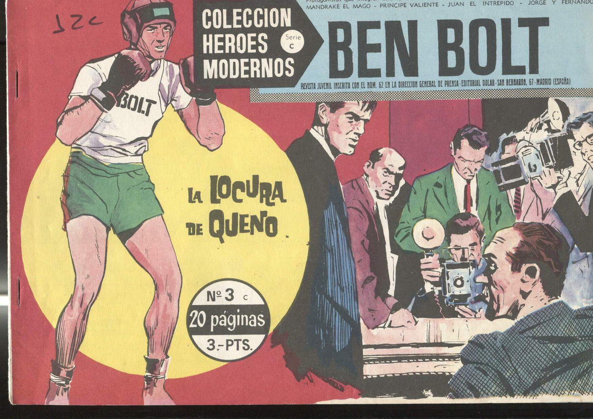 Heroes Modernos serie C numero 03: Ben Bolt: La locura de Queno