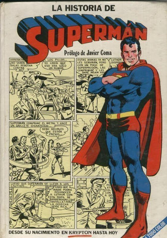 Novaro: La historia de Superman (abierto de lomo interior) (marca golpe en cantos cubierta)