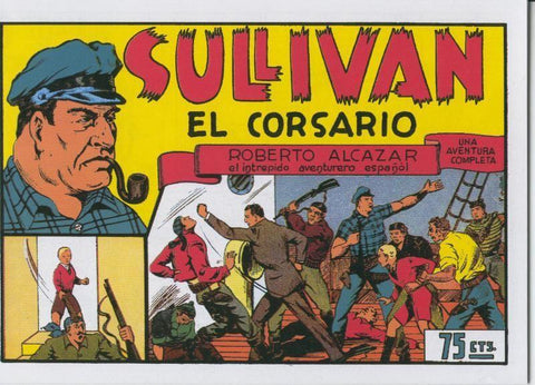 Facsimil: Roberto Alcazar y Pedrin numero 075: Sullivan el corsario