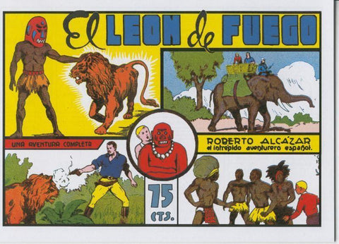 Facsimil: Roberto Alcazar y Pedrin numero 077: El leon de fuego