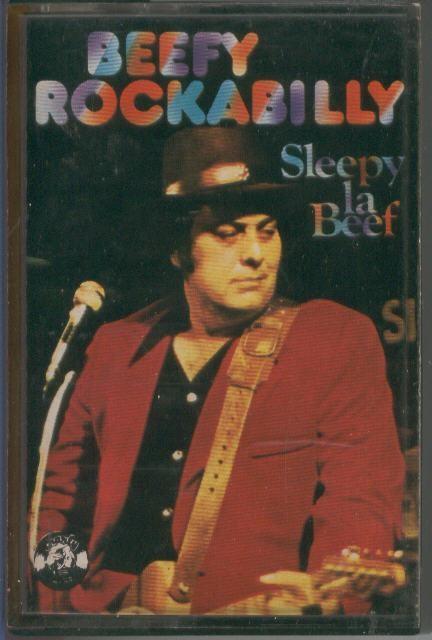 Cinta Casete: BEEFY ROCKABILLY - Sleepy la Beef
