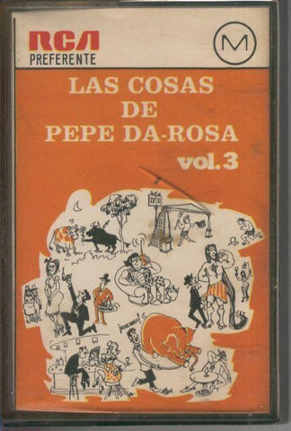 Cinta Casete: PEPE DA ROSA - Las cosas de Pepe Da Rosa, Vol.3