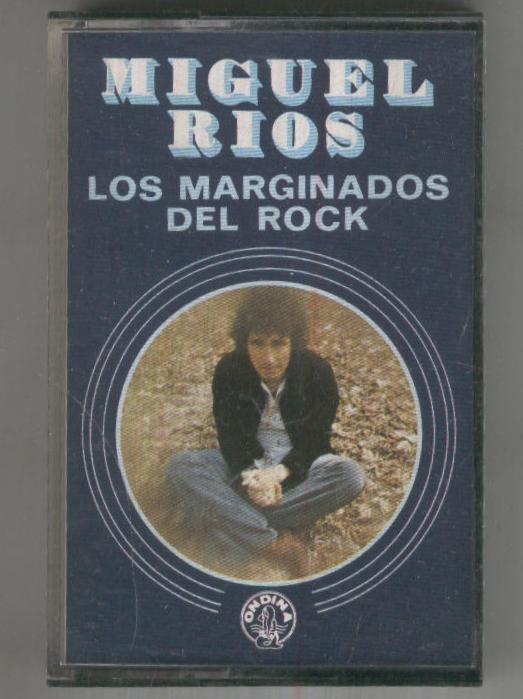 CINTA CASETE: MIGUEL RIOS - Los Marginados del Rock