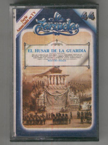 CINTA CASETE: LA ZARZUELA No.44 - EL HUSAR DE LA GUARDIA