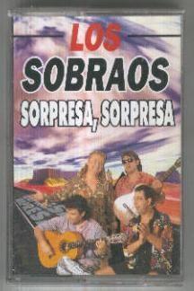 CINTA CASETE: LOS SOBRAOS - Sorpresa, Sorpresa (caja estropeada, cinta bien)