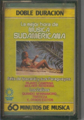 Cinta Casete: LA MEJOR HORA DE MUSICA SUDAMERICANA - Varios