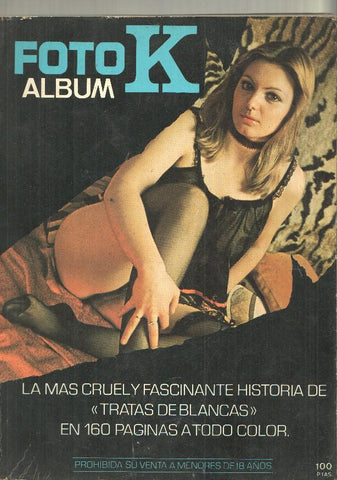 revista: Album Foto K - Trata de Blancas (trae los 5 primeros numeros), Mujeres atrapadas, Degradacion