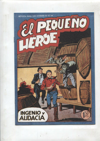 Facsimil: El Pequeño Heroe numero 030: Ingenio y audacia