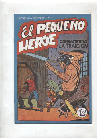 Facsimil: El Pequeño Heroe numero 040: Combatiendo la traicion