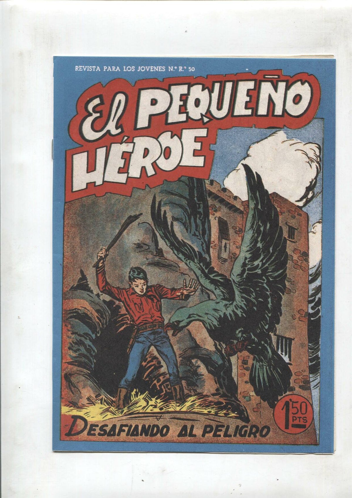 Facsimil: El Pequeño Heroe numero 042: Desafiando al peligro