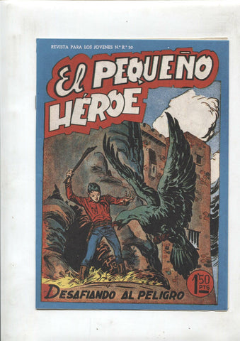 Facsimil: El Pequeño Heroe numero 042: Desafiando al peligro