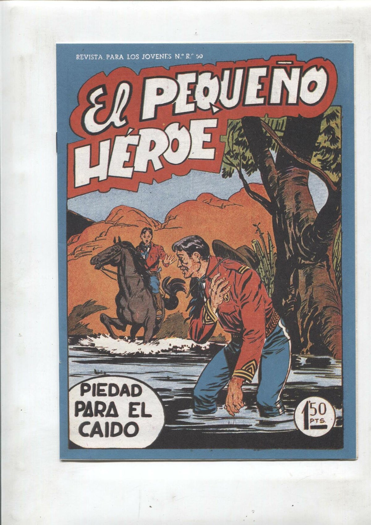 Facsimil: El Pequeño Heroe numero 044: Piedad para el caido