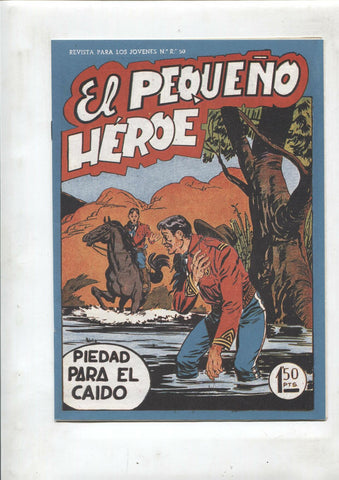 Facsimil: El Pequeño Heroe numero 044: Piedad para el caido