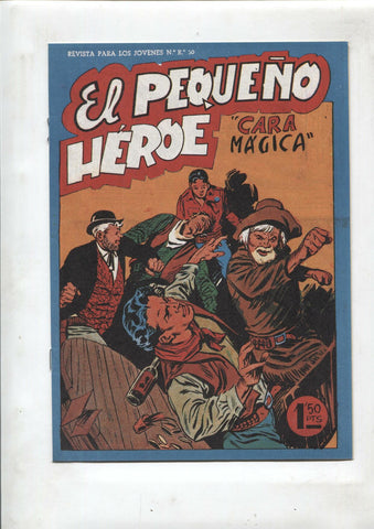 Facsimil: El Pequeño Heroe numero 049: Cara magica