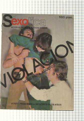revista: Sexotica, novela erotica a todo color - Violacion