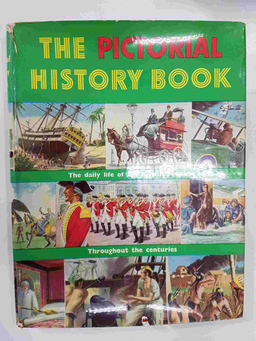 Libro: The Pictorial History Book: The daily life of the Bristih peoples, throuhout the centuries