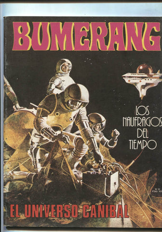 Revista Bumerang numero 12: Naufragos del tiempo: el universo canibal (Paul Gillon)