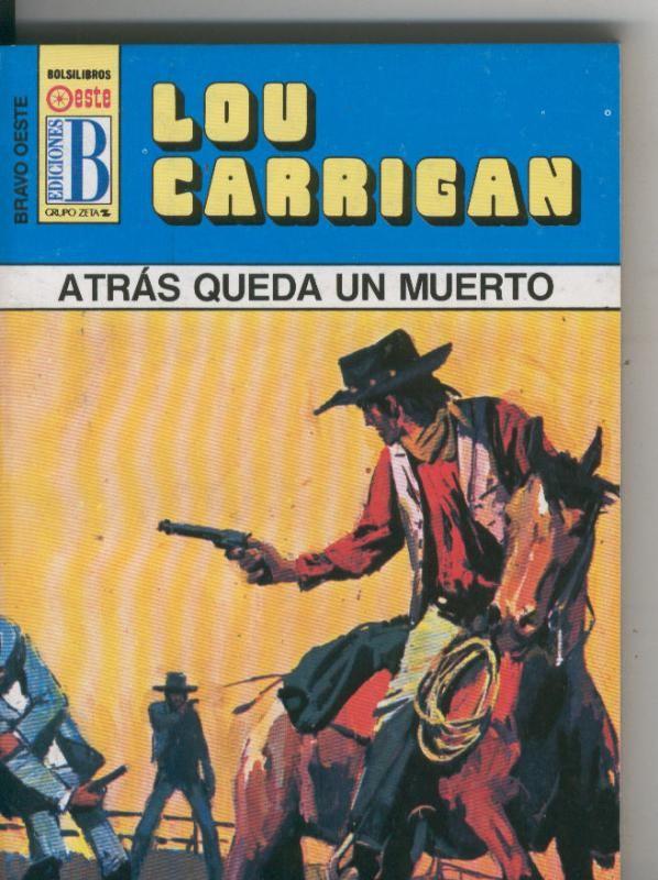 Bravo Oeste azul numero 266: Atras queda un muerto